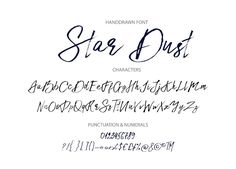 the handwritten font star dust is written in cursive style and has been used for