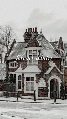 a black and white photo of a house with the words forever winter written on it