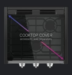 an oven with three burners and the words cooktop cover accessory sold separately on it