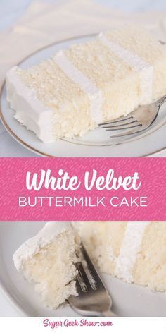 a white cake on a plate with a fork in it and the words, white velvet buttermilk cake