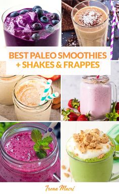 the best paleo smoothies, shakes and frappes are on this page