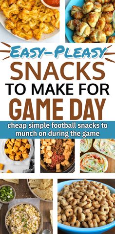 snacks to make for game day with text overlay that reads easy - play snacks to make for game day