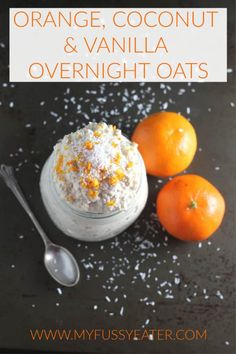 orange, coconut and vanilla overnight oats in a glass bowl