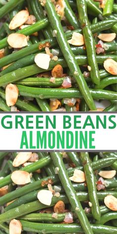 green beans with almonds on top and the words green beans almondinee