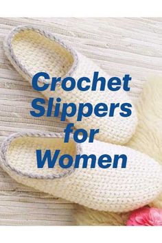 crochet slippers for women with text overlay reading crochet slippers for women