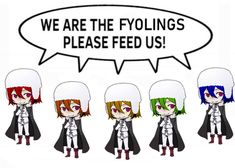 four anime characters with speech bubbles saying we are the follings please feed us