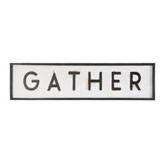 a white and black sign that says gather