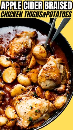 an image of chicken thighs and potatoes in a skillet with the words apple cider raised on it