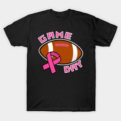 a t - shirt that says game day with a football and pink ribbon on it