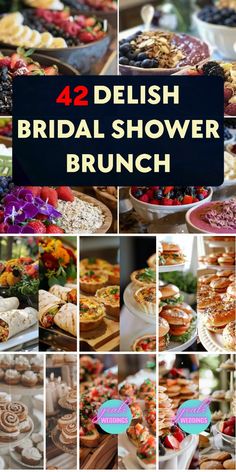 a collage of photos with the words 42 delish bridal shower brunch