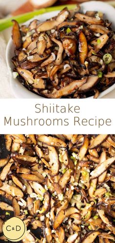 an easy shiitake mushroom recipe is shown in two pictures