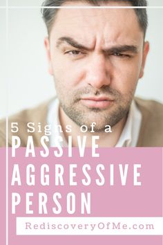 Examples of a Passive Aggressive person. Find out the signs to watch out for with a passive aggressive husband, wife, parent, friend or boss.