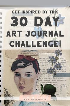 an art journal with the title'get inspired by this 30 - day art journal challenge '