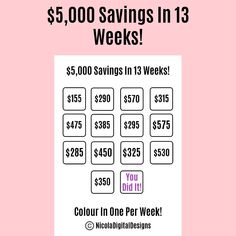 a pink background with the words $ 5, 000 savings in 13 weeks and four dollars per week