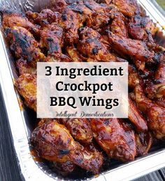 three ingredient crockpot bbq wings in a tin with the words, 3 ingredient crockpot bbq wings