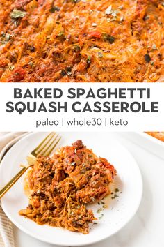 baked spaghetti squash casserole with whole 30 / keto on the side and text overlay that reads baked spaghetti squash casserole