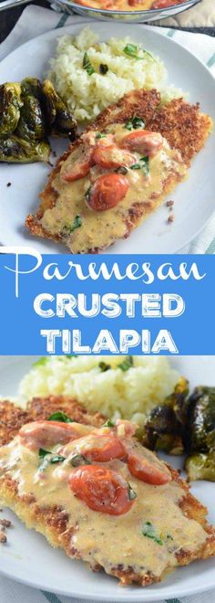 two plates with different types of food on them and the words parmesan crusted tila