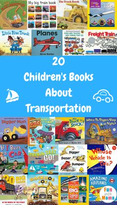 children's books about transportation with the title 20 children's books about transportation