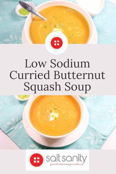 two bowls filled with soup on top of a blue table cloth and the words low socium currie butternut squash soup