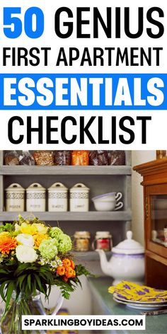 the words 50 genius first apartment essentials checklist are in front of a kitchen counter