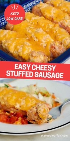 easy cheesy stuffed sausage casserole is the perfect meal for busy nights