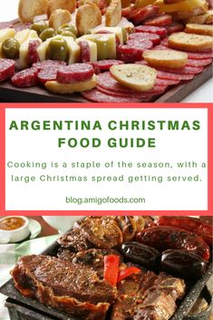 the argentina christmas food guide with text overlaying it and an image of various foods