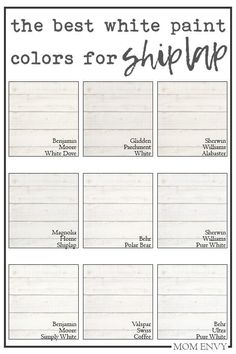 the best white paint colors for shiplap is shown in this printable chart