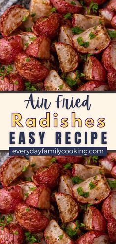 roasted radishes with parsley on top and the words, an fried radishes easy recipe