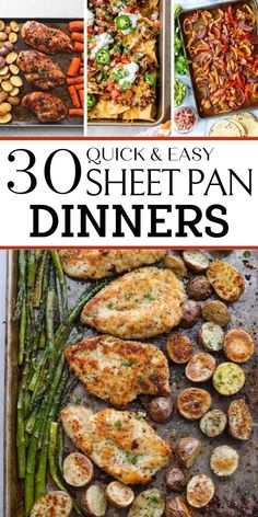 the cover of 30 quick and easy sheet pan dinners with pictures of different types of food