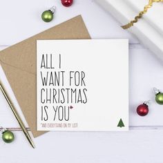 a card that says, all i want for christmas is you