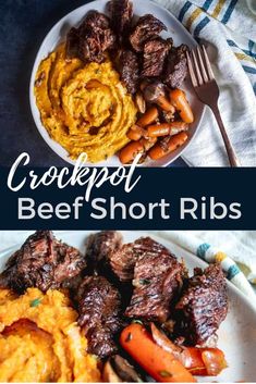 a plate with meat, carrots and potatoes on it next to the words crockpot beef short ribs