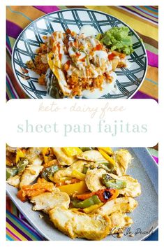 two plates with different types of food on them and the text below it reads, keto - dairy free sheet pan fajitas