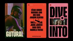 three different posters with the words dive into them in black and pink, red and orange