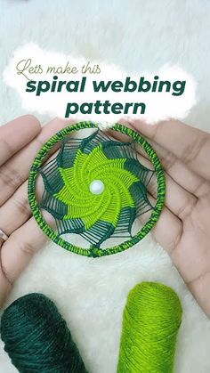 two hands holding a green object with text overlay that reads, let's make this spiral webbing pattern