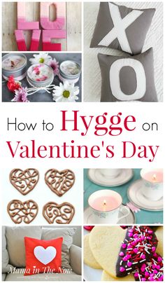 how to hygge on valentine's day with the text overlay