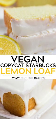 vegan copycat starbuck's lemon loaf recipe on a white plate with orange slices