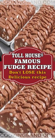 Toll House Famous Fudge, Famous Fudge, Toll House, Dessert Aux Fruits