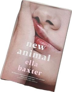 a book with an image of a woman's face and the title new animal ella baxter