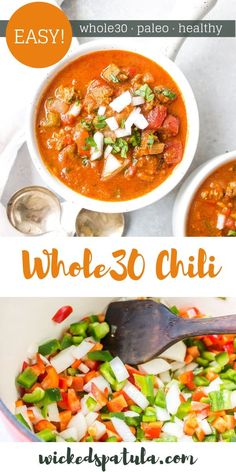 three different bowls of food with the words whole 30 chili on top and an image of vegetables