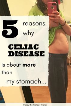 The biggest thing people don't realize about having #celiac disease? It affects way more than your stomach. I break down five ways living with #celiacdisease affects more than a person's stomach, from the 300 symptoms this #chronicillness can cause to surprise side effects like social isolation. What Is Celiac, Celiac Awareness Month, Discolored Teeth, Stomach Issues, Stomach Problems