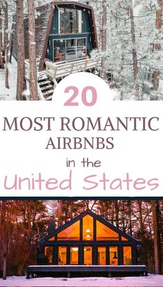 Top 20 Most Romantic Airbnbs In The United States. Romantic Airbnb rentals in The United States that are perfect for couples. Romantic Airbnbs for Valentine's Day in the USA. The best Airbnbs in the USA for a romantic getaway