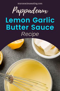 Lemon Garlic Butter Sauce in a bowl on a wooden table