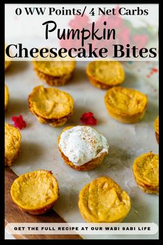 pumpkin cheesecake bites on a baking sheet with text overlay reading 2 w points / 4 net cards