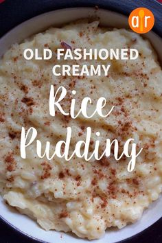 old fashioned creamy rice pudding in a bowl