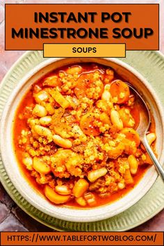 instant pot minestone soup in a bowl with spoon on the side and text overlay