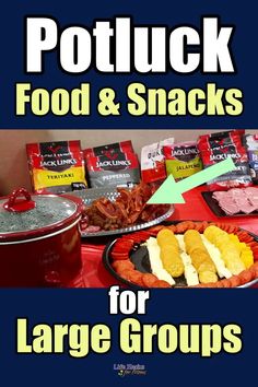 potluck food and snacks for large groups