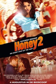 the movie poster for honey 2