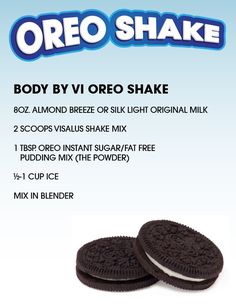 two oreo shake cookies on top of each other with the words, body by v'oreo shake