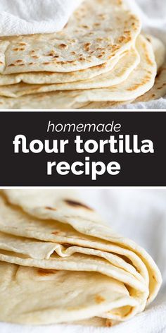 homemade flour tortilla recipe with text overlay