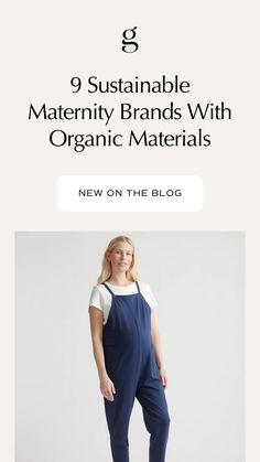 9 Sustainable Maternity Brands With Organic Materials Body Changes During Pregnancy, Italian Lingerie, Maternity Brands, Sustainable Clothing Brands, Post Pregnancy, Organic Baby Clothes, Nursing Bra, Sustainable Brand